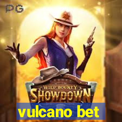 vulcano bet